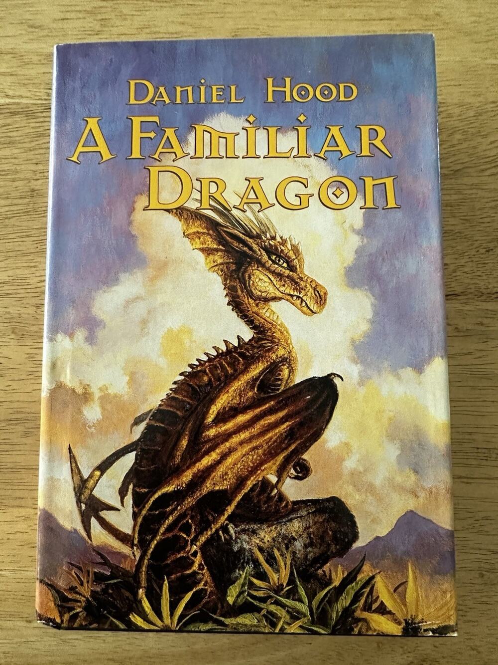 A Familiar Dragon, Daniel Hood Book HB, DJ, Guild American Books Sci-Fi Fantasy